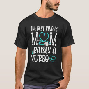 Die Mama der lustigen Krankenschwestern zitiert di T-Shirt
