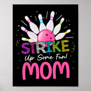 Die Mama des Geburtstagskameraden Bowlin erwischen Poster
