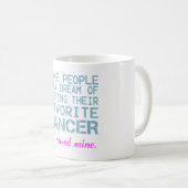 DIE MAMA DES TÄNZERS KAFFEETASSE (VorderseiteRechts)