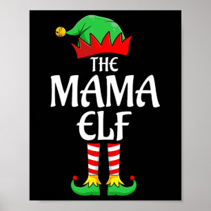 Die Mama Elf Xmas passt Weihnachtsfamilie Pajama Poster