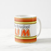 Die Mama-Kaffee-Tasse der Welt bestste Kaffeetasse (VorderseiteRechts)