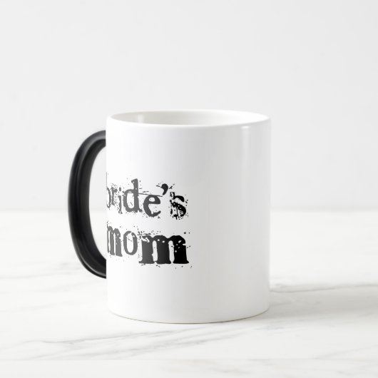 Die Mama-Schwarz-Text der Braut Verwandlungstasse (Vorderseite Links)