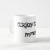 Die Mama-Zitat-Kaffee-Tasse Crazi Katze Kaffeetasse (Vorderseite Links)