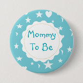 Die Mama, zum Sterne, Monde und Herz zu sein Button (Vorderseite)