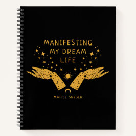 Die Manifestation meines Traumlebens, Notizblock