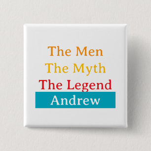 Die Männer, der Mythos, die Legende personalisiert Button