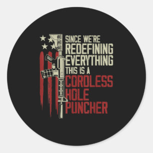 Die Männer haben alles neu definiert, was dies ist Runder Aufkleber