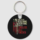 Die Männer haben alles neu definiert, was dies ist Schlüsselanhänger (Vorderseite)