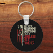Die Männer haben alles neu definiert, was dies ist Schlüsselanhänger (Vorderseite)