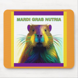 Die Mardi Gras Nutria Mousepad