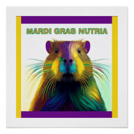 Die Mardi Gras Nutria Poster