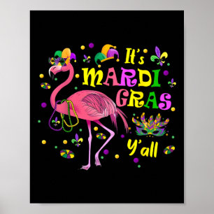 Die Mardi Gras Y'all Flamingo Kostüme Girls bemühe Poster