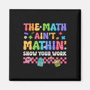 Die Mathe stimmt nicht lustig zurück zur Schule Le Magnet