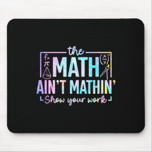 Die Mathe stimmt nicht lustiger Mathelehrer Mousepad