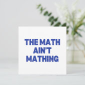 Die Mathematik ist keine Mathematik Karte (Stehend Vorderseite)