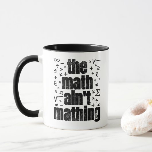 Die Mathematik ist keine Mathematik Tasse (Mit Donut)