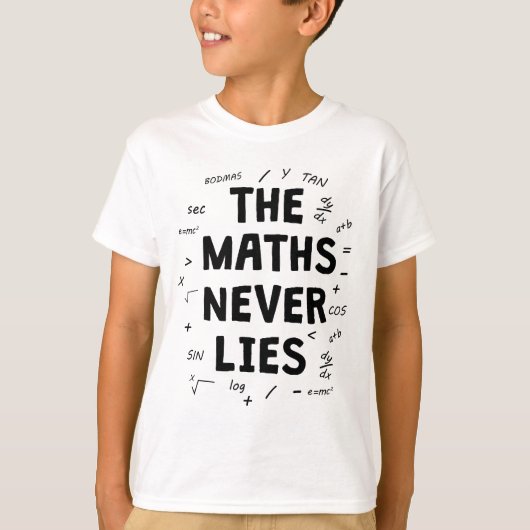 Die Mathematik lügt nie T-Shirt (Vorderseite)