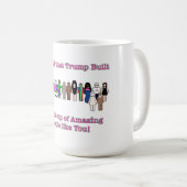 Die Mauer, die Trump errichtet hat Kaffeetasse (VorderseiteRechts)