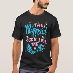 Die Meerjungfrau sieht aus, als würde ich die Meer T-Shirt