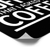 Die Meinung des Kaffees ist ein Witz Poster (Ecke)