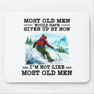 Die meisten alten Männer hätten aufgegeben, ich bi Mousepad