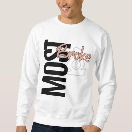 Die meisten Broken Sweatshirt (Vorderseite)