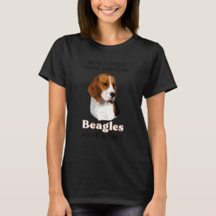 Die meisten Hunde haben Besitzer Beagles haben Per T-Shirt