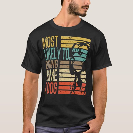 Die meisten Likelas bringen Zuhause einen Hund lus T-Shirt (Vorderseite)