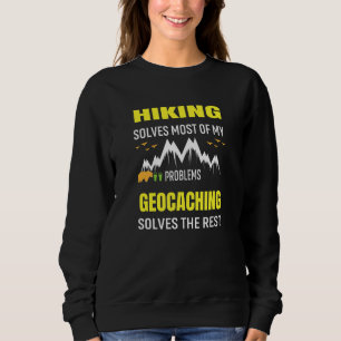 Die meisten meiner Probleme löst das Wandern. Sweatshirt