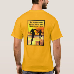 Die meisten Menschen laufen nie weit genug... T-Shirt