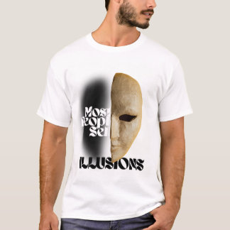 Die meisten Menschen verkaufen Illusionen | Herren T-Shirt