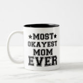 DIE MEISTEN OKAYEST-MAMAS JE ZWEIFARBIGE TASSE (Links)