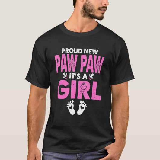 Die Mens sind stolz auf die neue Paw Paw ihr Mädch T-Shirt (Vorderseite)