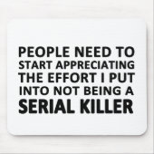 Die Menschen müssen anfangen zu schätzen Mousepad (Vorne)