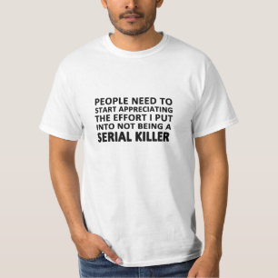 Die Menschen müssen anfangen zu schätzen T-Shirt