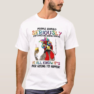 Die Menschen sollten aufhören, normal von mir Hipp T-Shirt