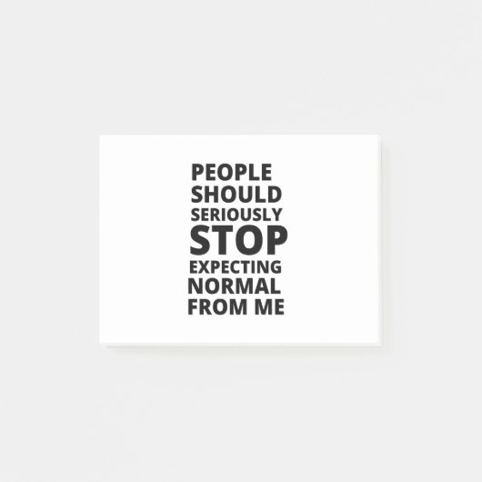 Die Menschen sollten ernsthaft aufhören, normal vo Post-it Klebezettel (Vorderseite)