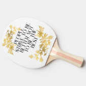 "Die Menschen streben danach, besser zu sein, nich Tischtennis Schläger (Seitenansicht)