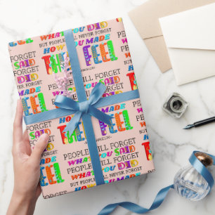 Die Menschen werden nie vergessen, wie Sie sie füh Geschenkpapier