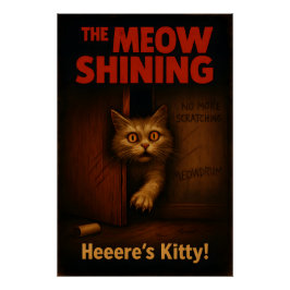 Die Meow Shining Cat Parodie Poster
