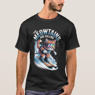 Die Meowtains rufen Skifahrer Lustiger Skifahrer C T-Shirt