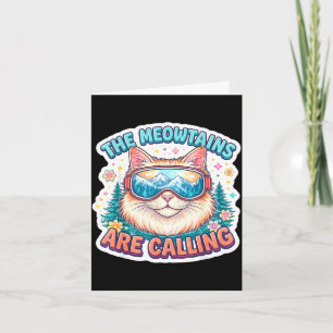 Die Meowtains rufen Snowboard Skifahrer Karte