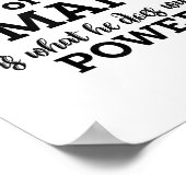 Die Messung eines Mannes ist, was er mit Power Phi Poster (Ecke)