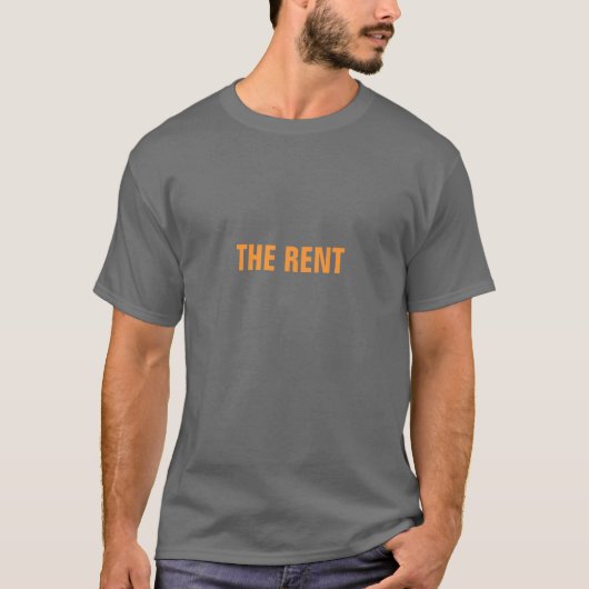 Die Miete ist passend T-Shirt (Vorderseite)