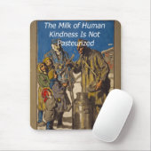 Die Milch des menschlichen Wohlbefindens ist nicht Mousepad (Mit Mouse)