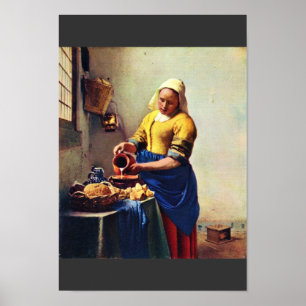 Die Milchmädchen [1]. von Johannes Vermeer Poster
