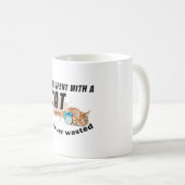 Die mit einer Katze verbrachte Zeit wird nie versc Kaffeetasse (VorderseiteRechts)