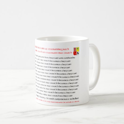 Die mittelalterliche McGrath Häuptlings-Tasse Kaffeetasse (VorderseiteRechts)