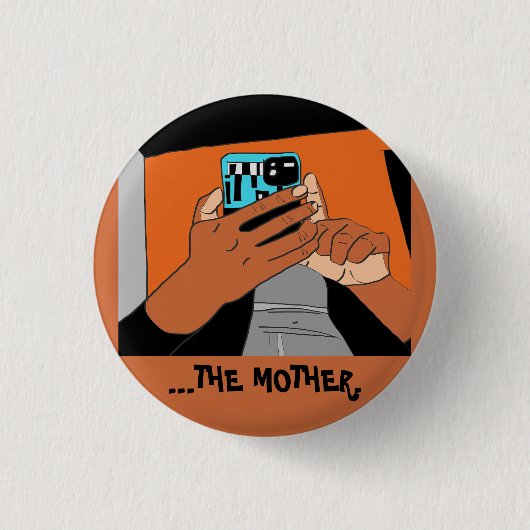 Die mobilen Hände der Mutter Cyan Orange Black Button (Vorderseite)