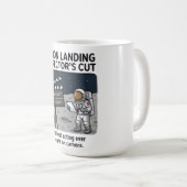 Die "Mondlandung: Director's Cut" Kaffeetasse (VorderseiteRechts)